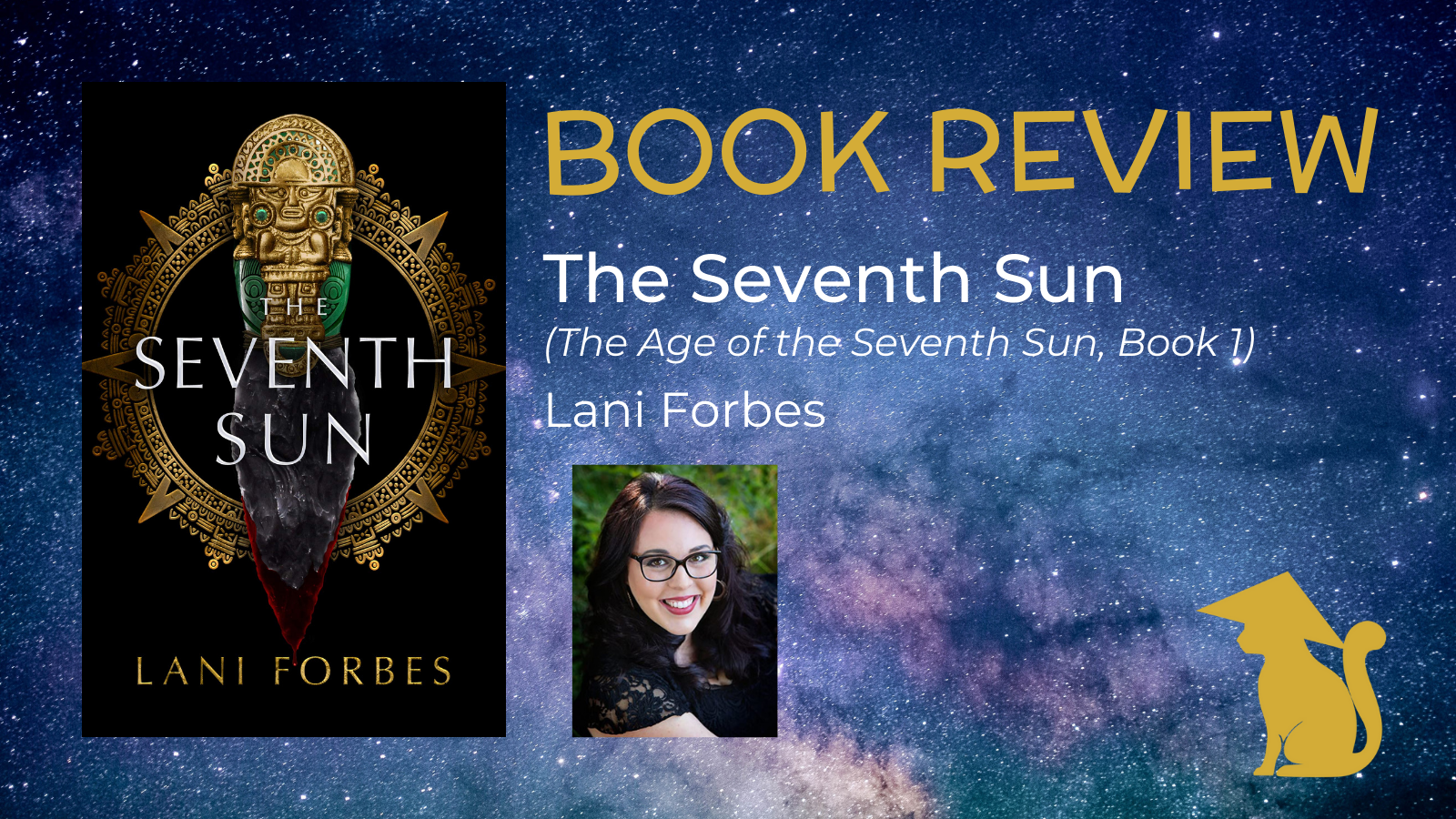 You are currently viewing The Seventh Sun by Lani Forbes