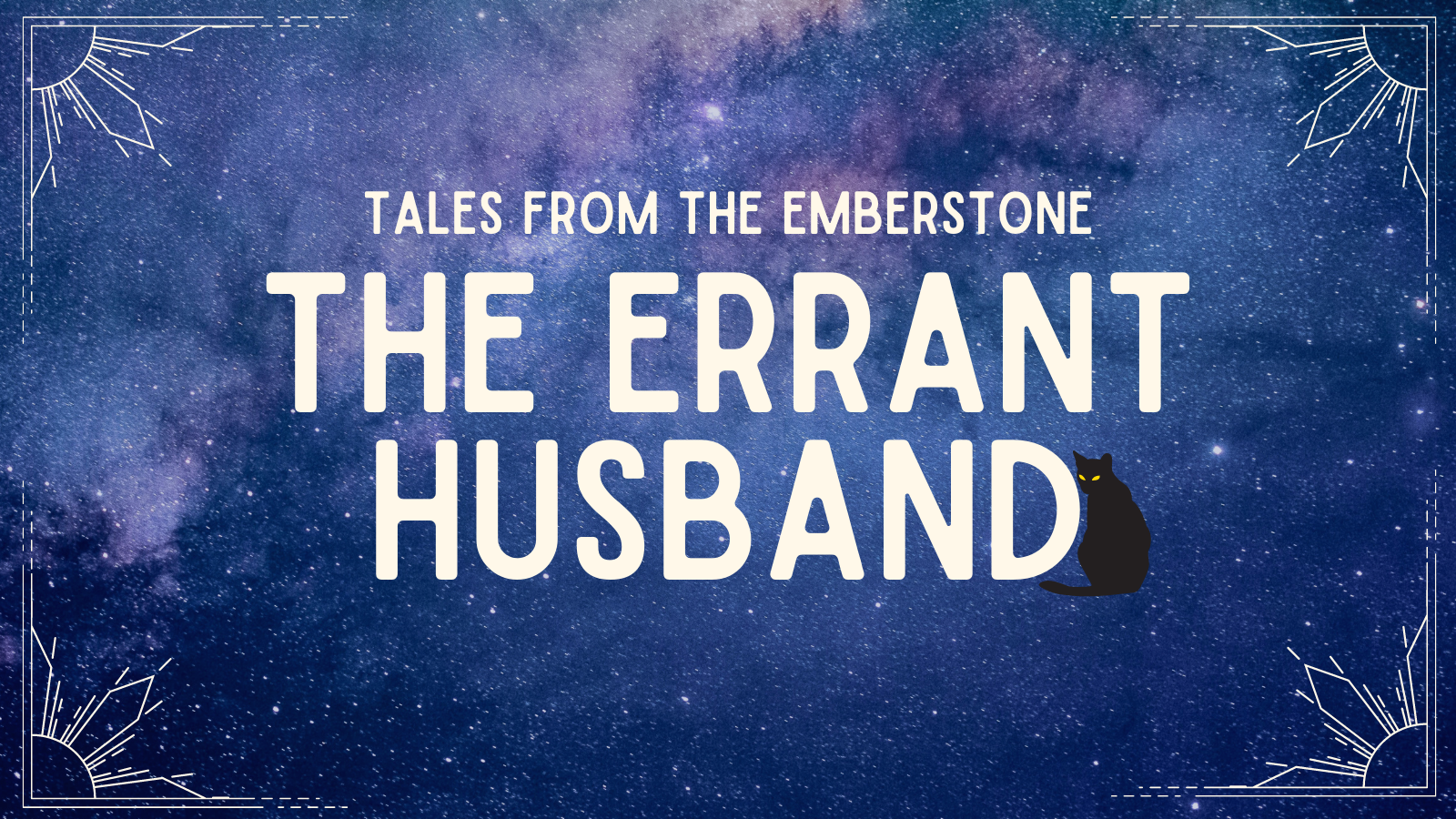 Read more about the article Emberstone: The Errant Husband