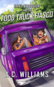 karl goodson and the food truck fiasco humorous superhero adventure
